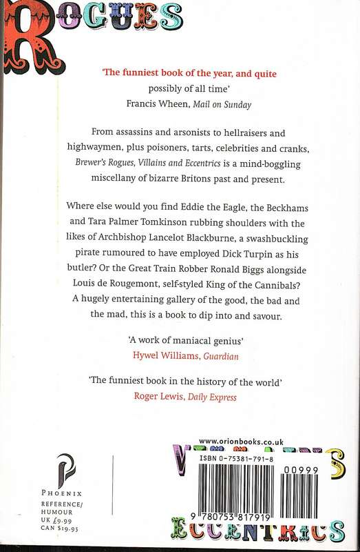 Brewer's Rogues, Villains and Eccentrics: An A-Z of Roguish Britons - William Domaldson