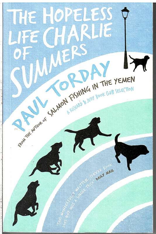 The Hopeless Life of Charlie Summers - Paul Torday