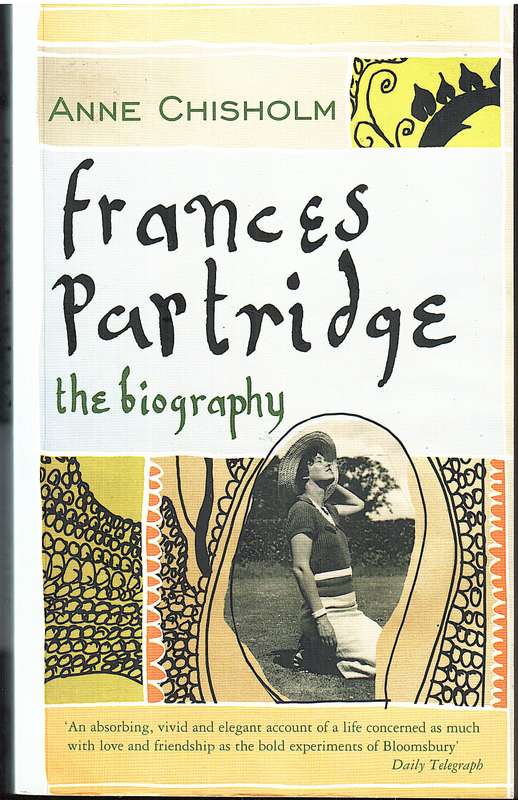 Frances Partridge: The Biography - Anne Chisholm