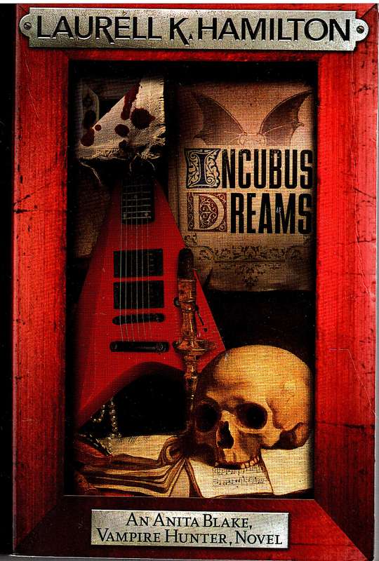 Anita Blake, Vampire Hunter 12: Incubus Dreams