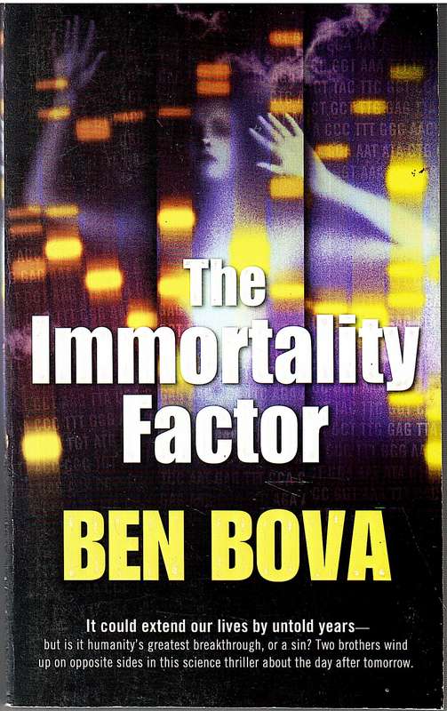 The Immortality Factor - Ben Bova
