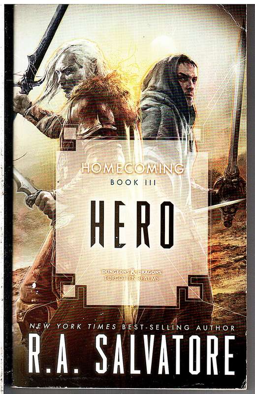 The Legend of Drizzt 33 / Homecoming Book III: Hero - RA Salvatore