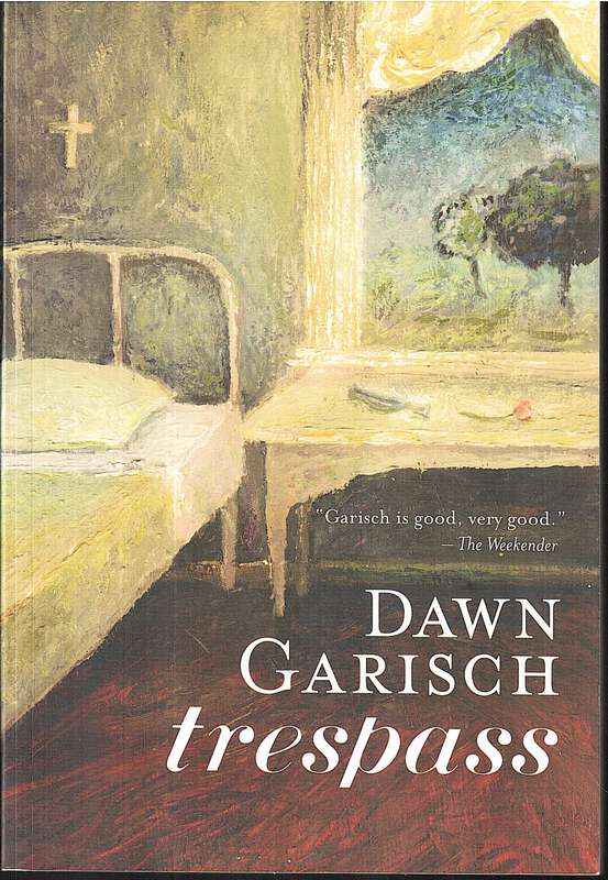 Trespass - Dawn Garisch