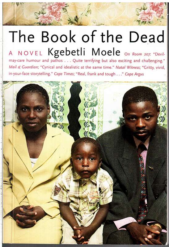 The Book of the Dead A Novel - Kgebetli Moele