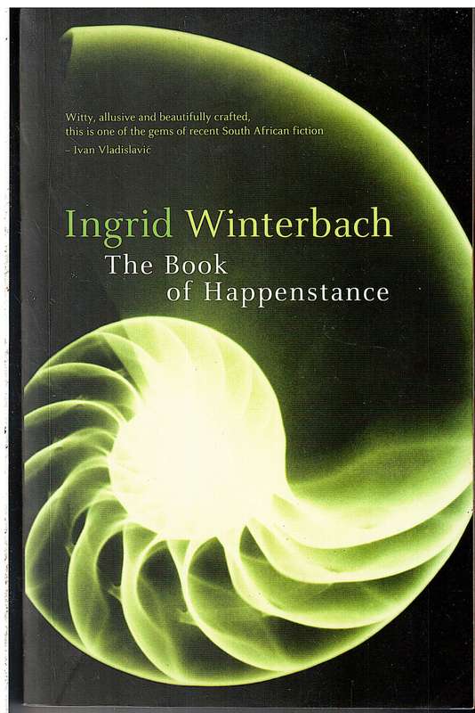 The Book of Happenstance - Ingrid Winterbach