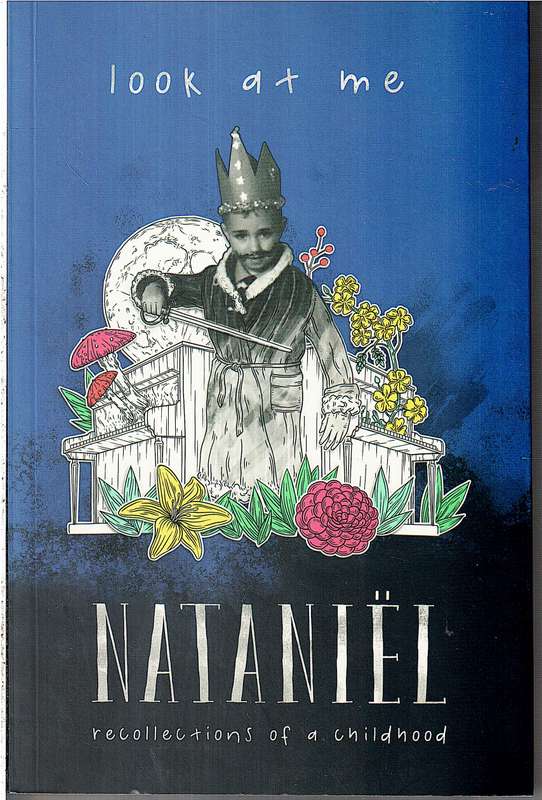 Look At Me: Recollections of a Childhood - Nataniël