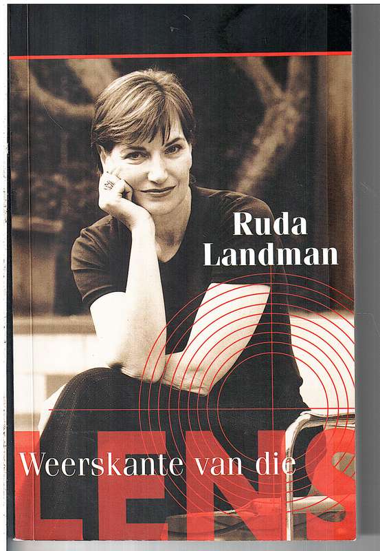 Weerskante van die Lens: Die Stories Agter die Stories van Carte Blanche) - Ruda Landman