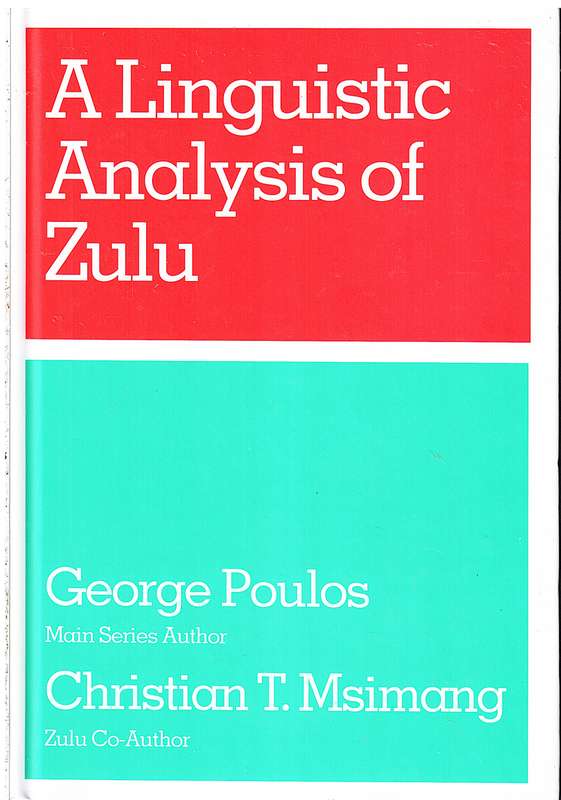 A Linguistic Analysis of Zulu - George Poulos & Christian T Msimang