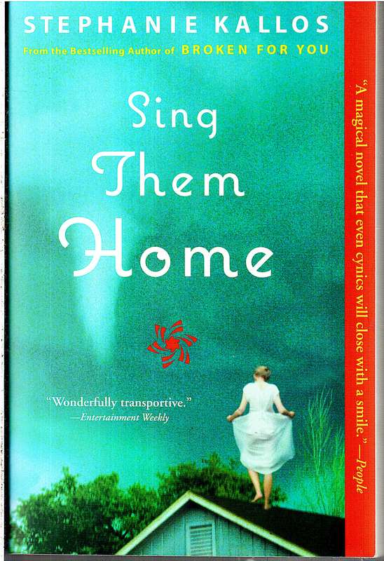 Sing Them Home - Stephanie Kallos