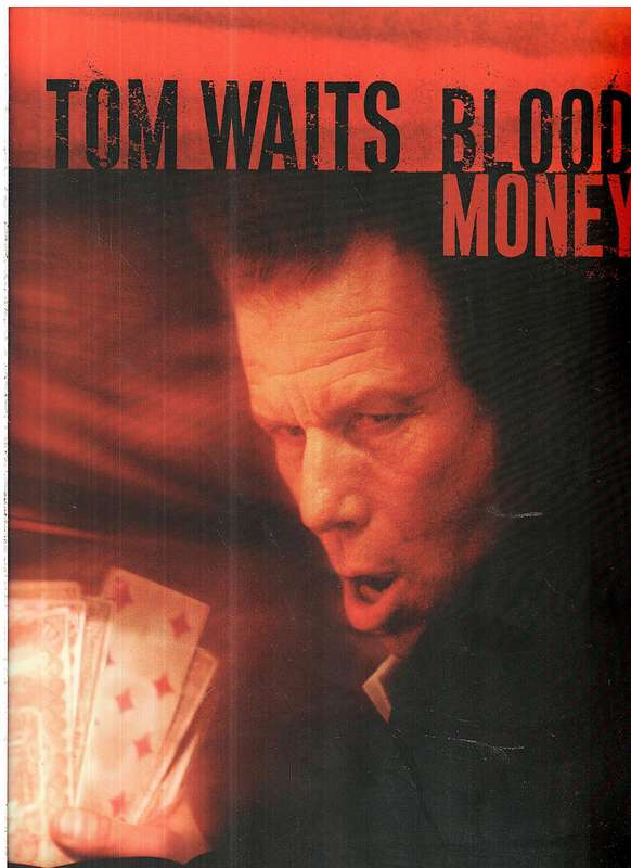 Tom Waits - Blood Money Piano / Vocal/ Guitar Folio