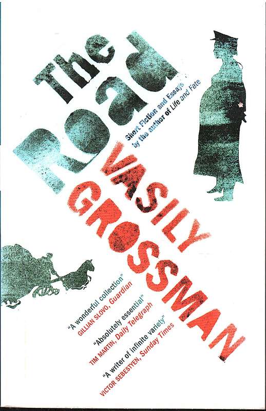 The Road: Short Fiction and Articles - Vasily Grossman
