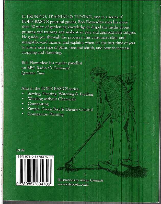 Bob's Basics: Pruning, Training & Tidying - Bob Flowerdew