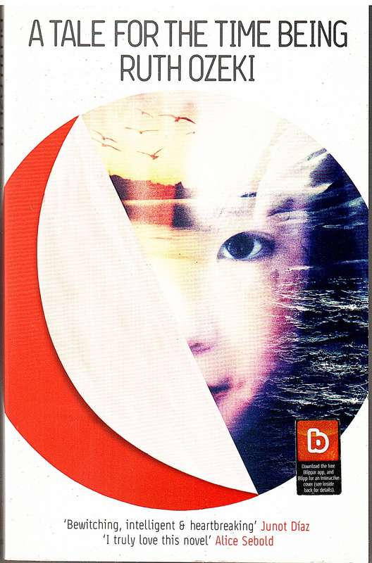 A Tale For The Time Being - Ruth Ozeki [Shortlisted for the Man Booker Prize 2013]