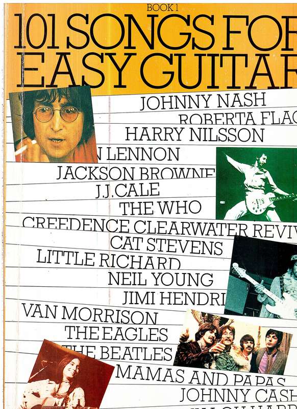 101 Songs for Easy Guitar Book 1 (melody line, lyrics and chords)