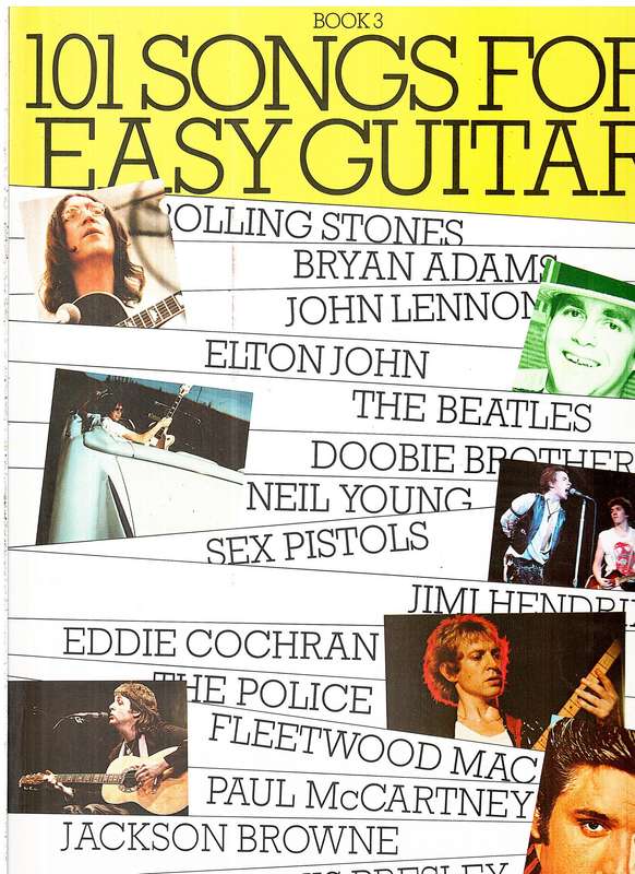 101 Songs for Easy Guitar Book 3 (melody line, lyrics and chords)
