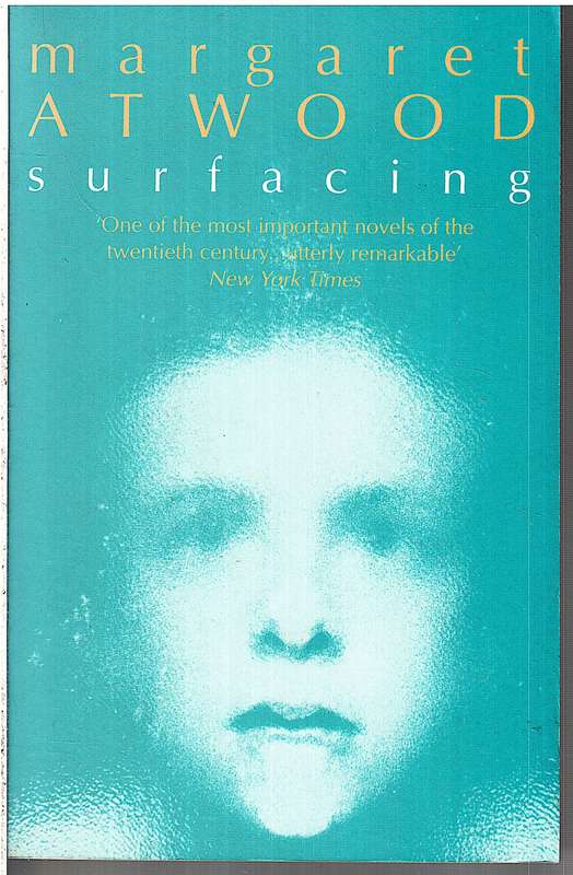 Surfacing - Margaret Atwood