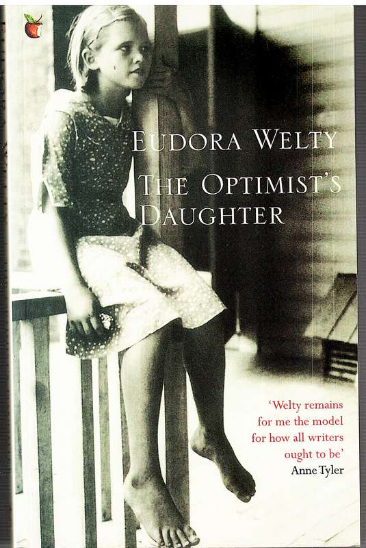 The Optimist's Daughter - Eudora Welty