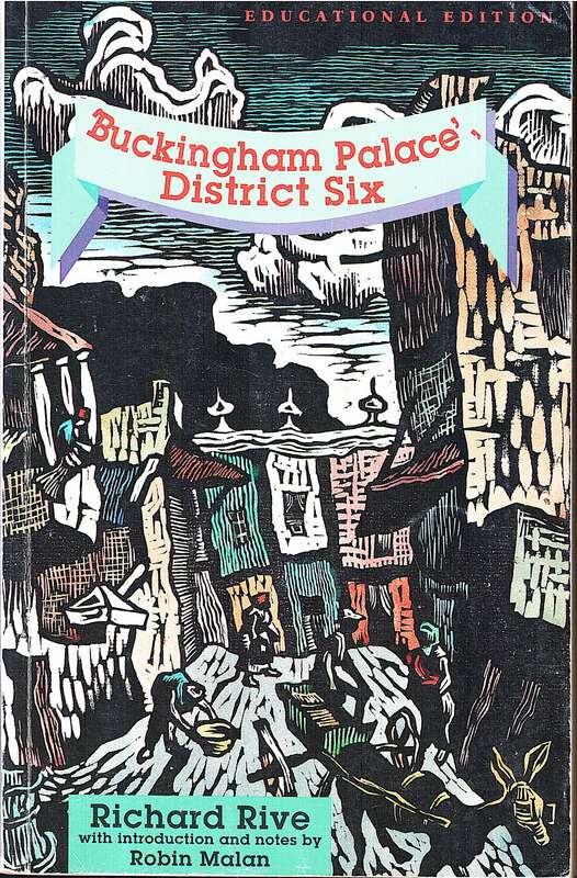 'Buckingham Palace', District Six - Richard Rive [Educational Edition]