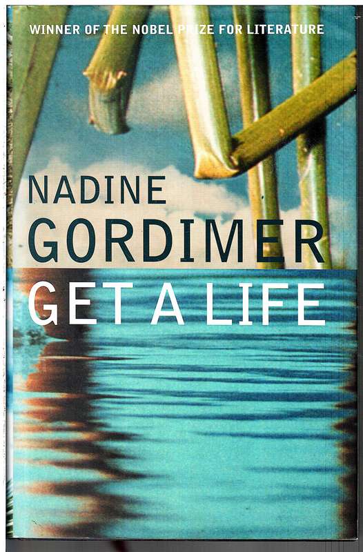 Get A Life - Nadine Gordimer