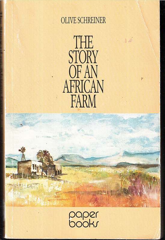 The Story of An African Farm - Olive Schreiner