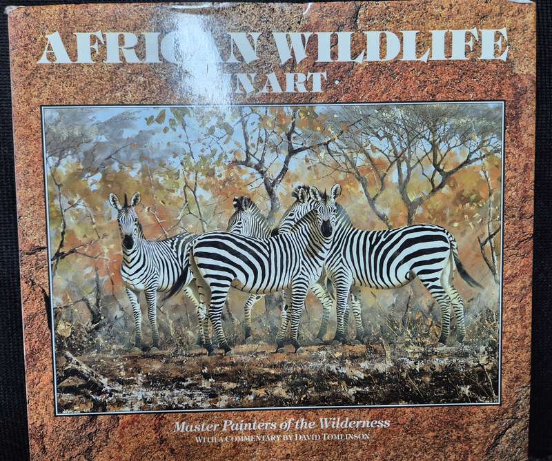 African Wildlife in Art: Master Painters of the Wilderness