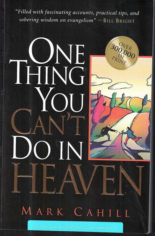 One Thing You Can't Do In Heaven - Mark Cahill