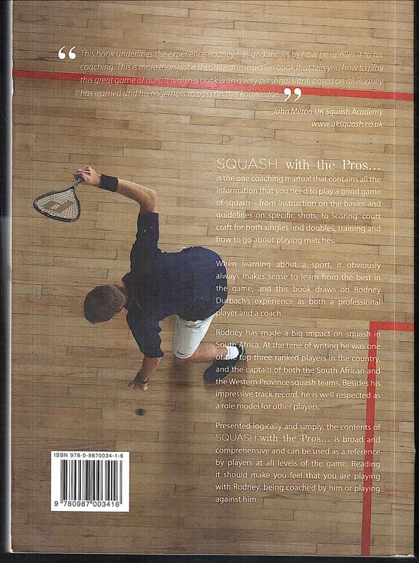 Squash with the Pros... - Kevin Brunette with Rodney Durbach