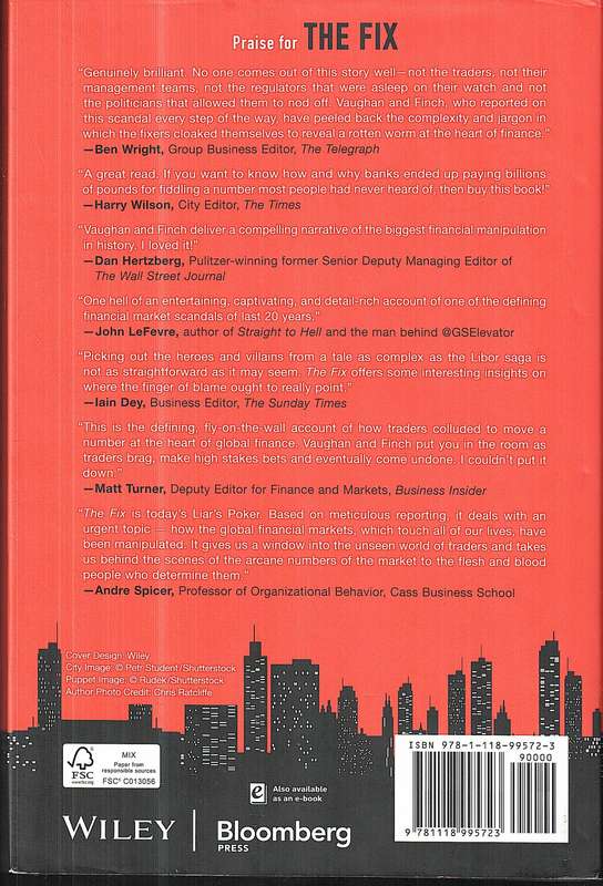 The Fix: How Bankers Lied, Cheated and Colluded to Rig the World's Most Important Number - Vaughan,L