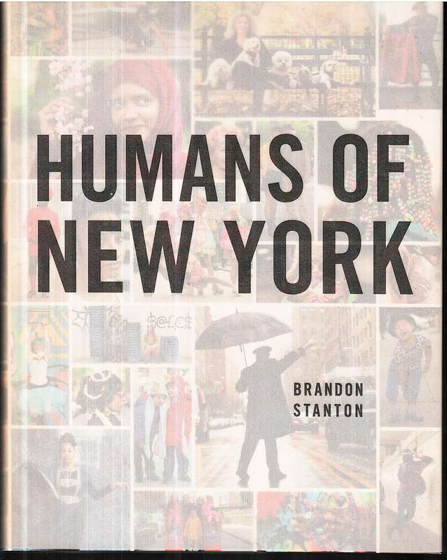 Humans of New York - Brandon Stanton