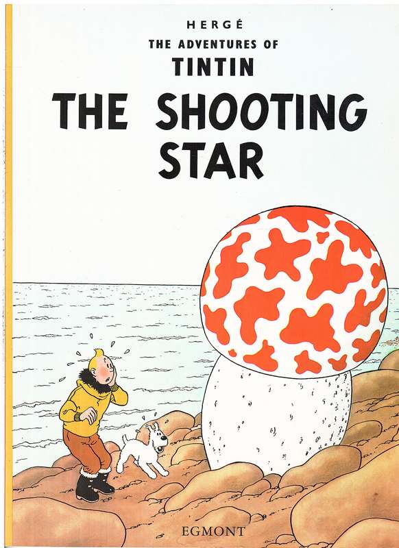 The Adventures of Tintin 10: The Shooting Star - Herge