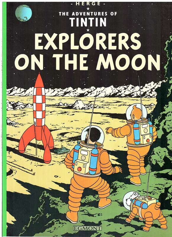 The Adventures of Tintin 17: Explorers on the Moon - Herge