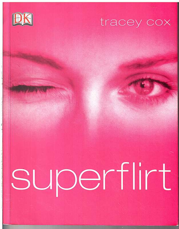 Superflirt - Tracey Cox