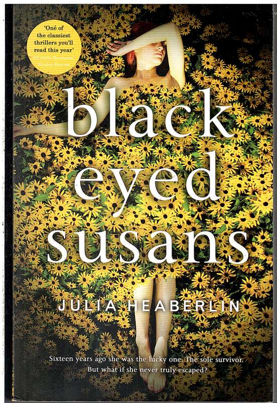 Black Eyed Susans - Julia Heaberlin
