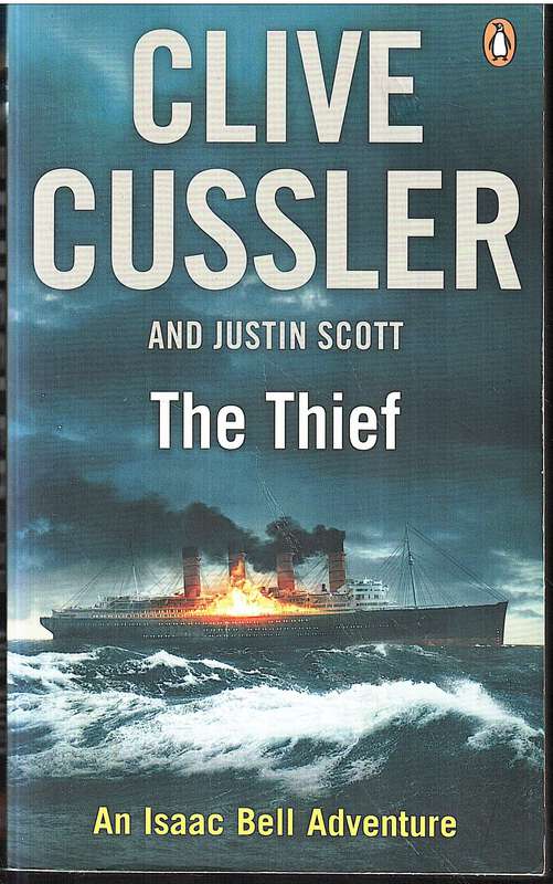The Thief - Clive Cussler and Justin Scott