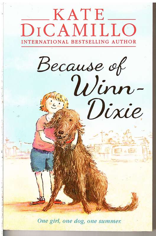 Because of Winn-Dixie - Kate DiCamillo