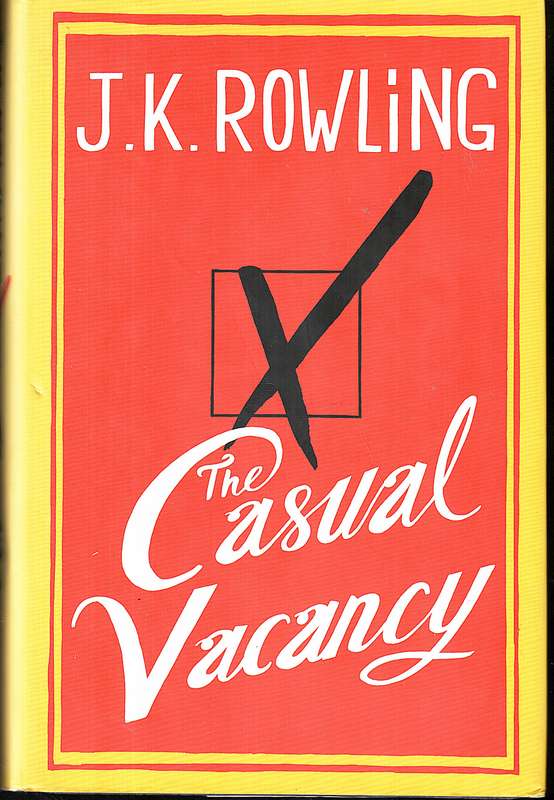 The Casual Vacancy - JK Rowling
