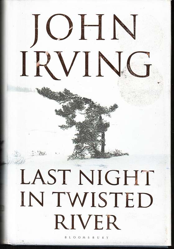 Last Night in Twisted River - John Irving