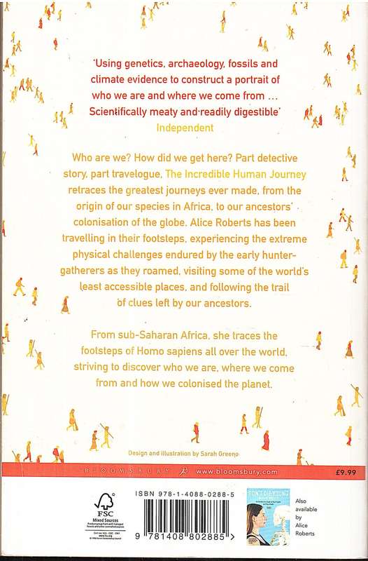 The Incredible Journey: The Story of How we Colonised the Planet - Alice Roberts