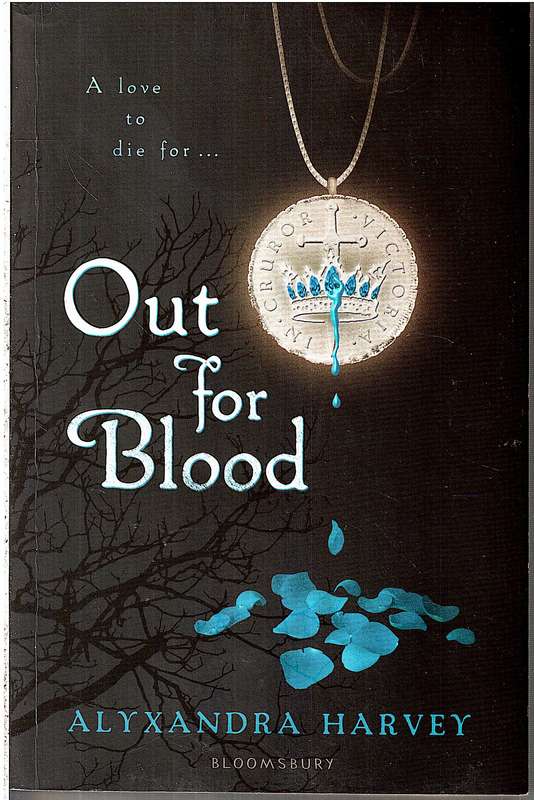 Out For Blood (The Drake Chronicles) - Alyxandra Harvey