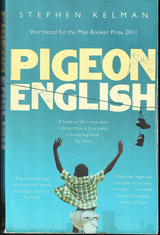 Pigeon English - Stephen Kelman