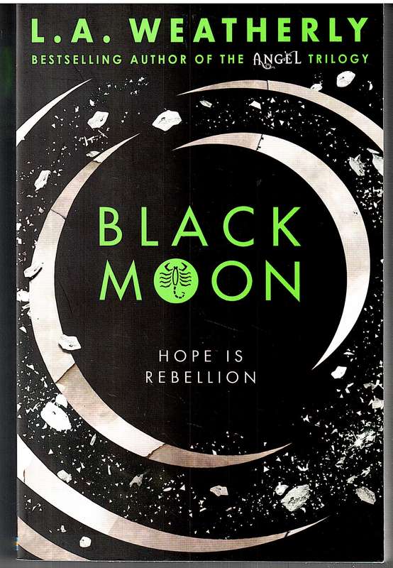 The Broken 03: Black Moon - LA Weatherly