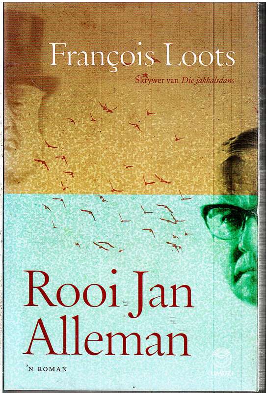 Rooi Jan Alleman - Francois Loots