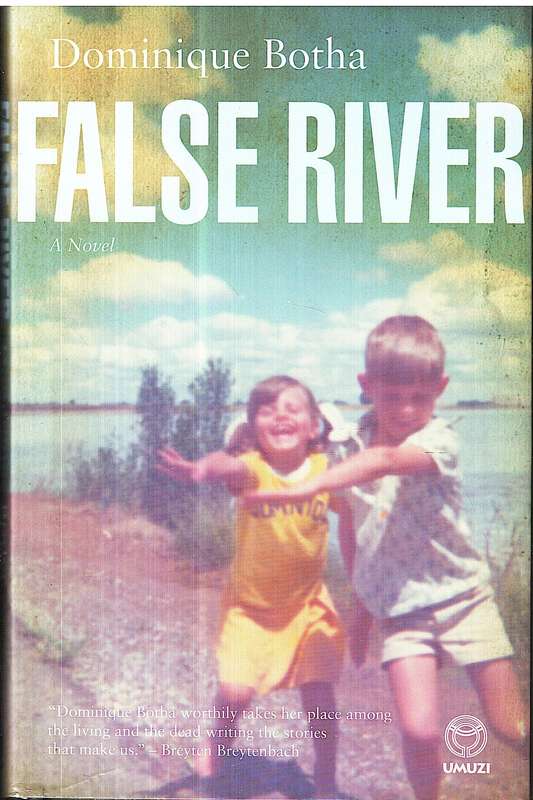 False River - Dominique Botha