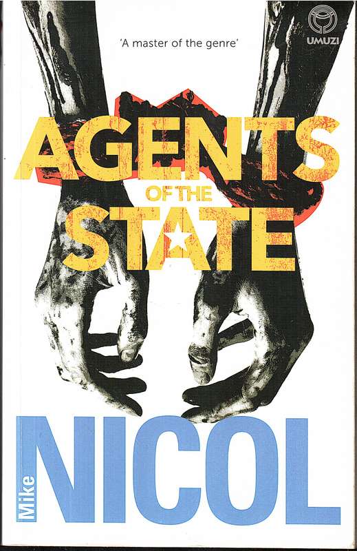 Agents of the State - Mike Nicol