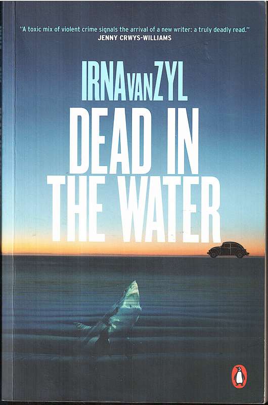 Dead in the Water - Irna van Zyl