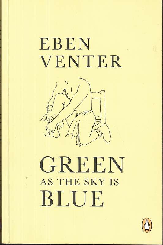 Green as the Sky is Blue - Eben Venter