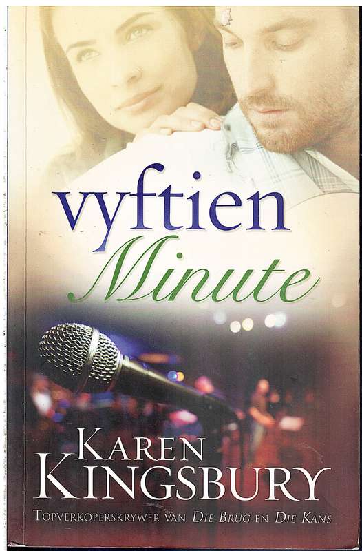 Vyftien Minute - Karen Kingsbury