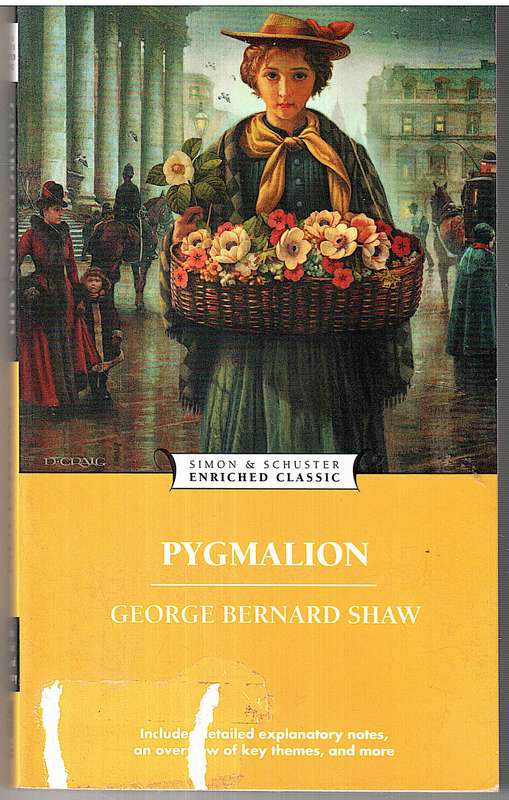 Pygmalion - George Bernard Shaw (Enriched Classics)