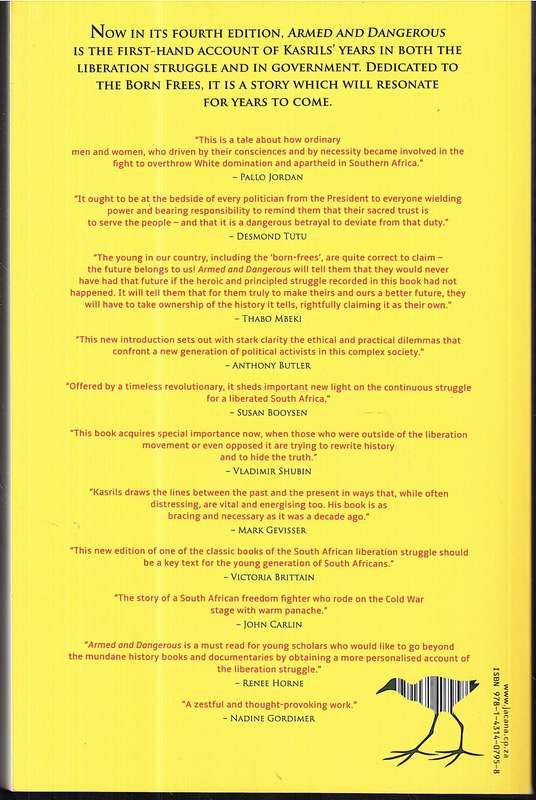Armed and Dangerous: From Undercover Struggle to Freedom - Ronnie Kasrils