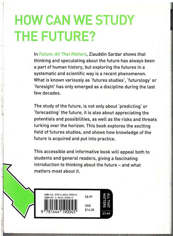 Future: All That Matters - Ziauddin Sardar